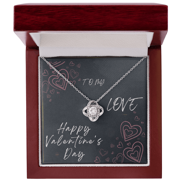 To My Love Love Knot Necklace - Valentine's Day Gift - HEARTEN