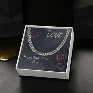 To My Love Cuban Link Chain – Valentine's Day Gift for Him - HEARTEN