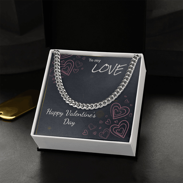 To My Love Cuban Link Chain – Valentine's Day Gift for Him - HEARTEN