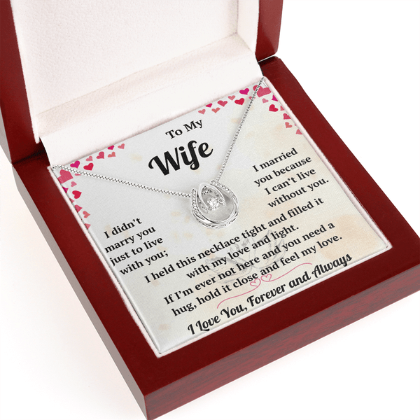 To My Wife  - Lucky In Love Necklace - HEARTEN
