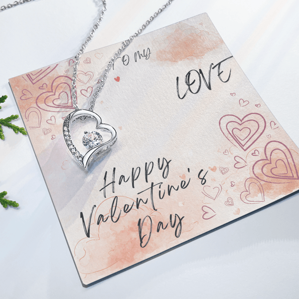 To My Love Forever Love Necklace - Valentine's Day Gift - HEARTEN
