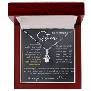 To My Amazing Sister - Alluring Beauty Necklace - HEARTEN
