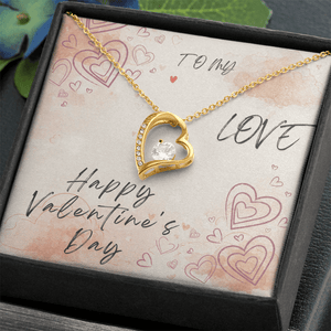 To My Love Forever Love Necklace - Valentine's Day Gift - HEARTEN