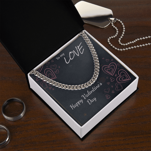 To My Love Cuban Link Chain – Valentine's Day Gift for Him - HEARTEN