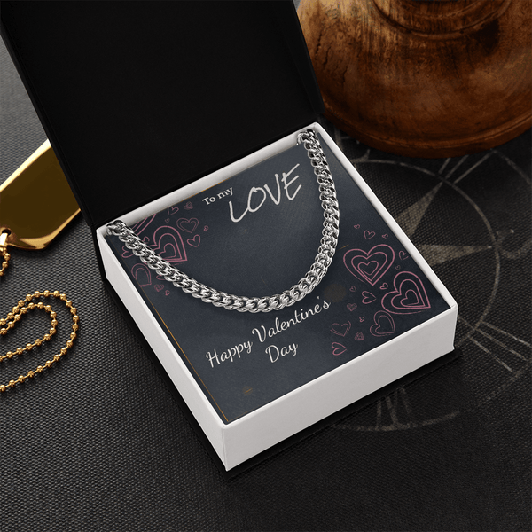 To My Love Cuban Link Chain – Valentine's Day Gift for Him - HEARTEN