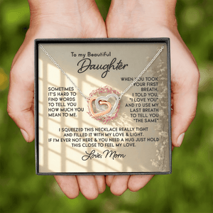 To My Beautiful Daughter – Interlocking Hearts Necklace - HEARTEN