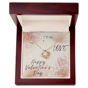 To My Love Love Knot Necklace - Valentine's Day Gift - HEARTEN