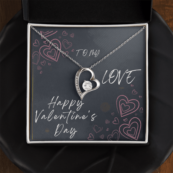 To My Love Forever Love Necklace - Valentine's Day Gift - HEARTEN