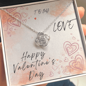 To My Love Love Knot Necklace - Valentine's Day Gift - HEARTEN