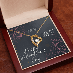 To My Love Forever Love Necklace - Valentine's Day Gift - HEARTEN