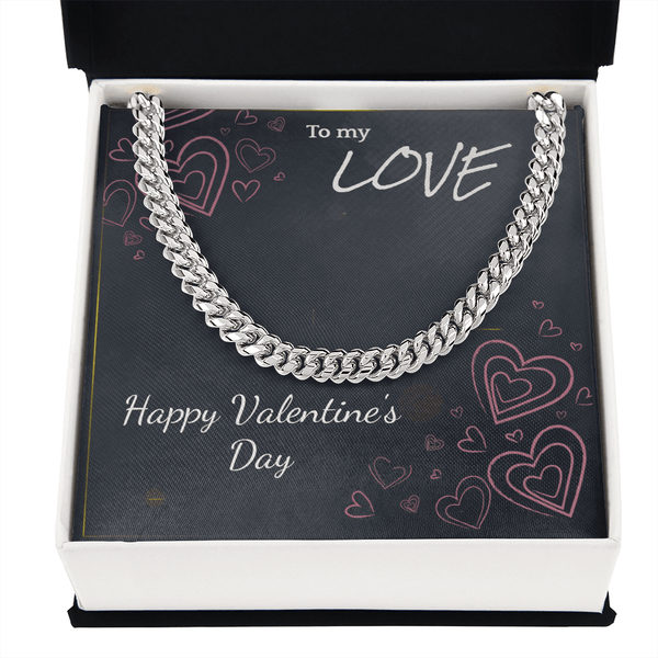 To My Love Cuban Link Chain – Valentine's Day Gift for Him - HEARTEN