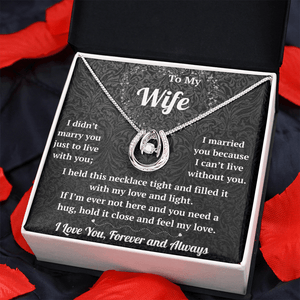 To My Wife  - Lucky In Love Necklace - HEARTEN